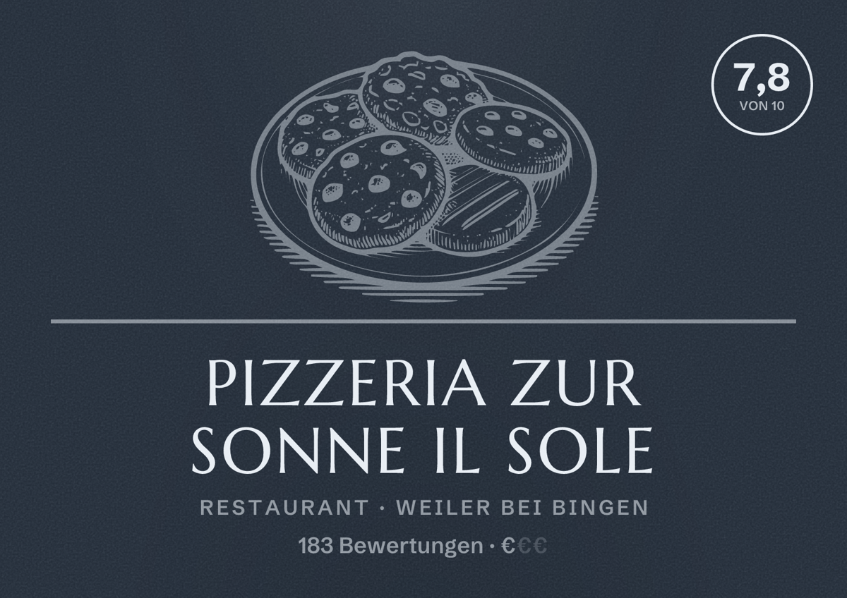 Illustriertes Poster von Pizzeria Zur Sonne il Sole, Restaurant in Weiler bei Bingen: Bewertung 7,8 von 10 aus 183 Bewertungen, Preisniveau €