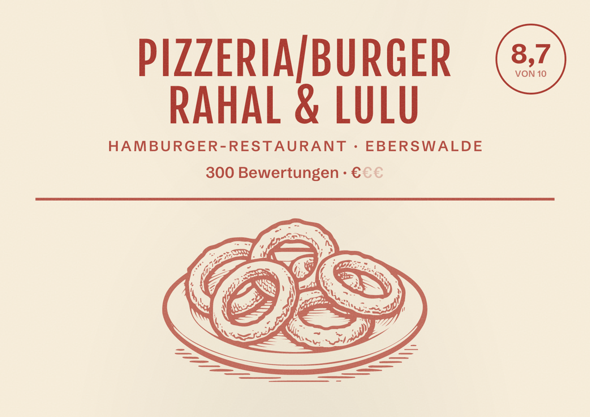 Illustriertes Poster von Pizzeria/Burger Rahal & Lulu, Hamburger-Restaurant in Eberswalde: Bewertung 8,7 von 10 aus 300 Bewertungen, Preisniveau €
