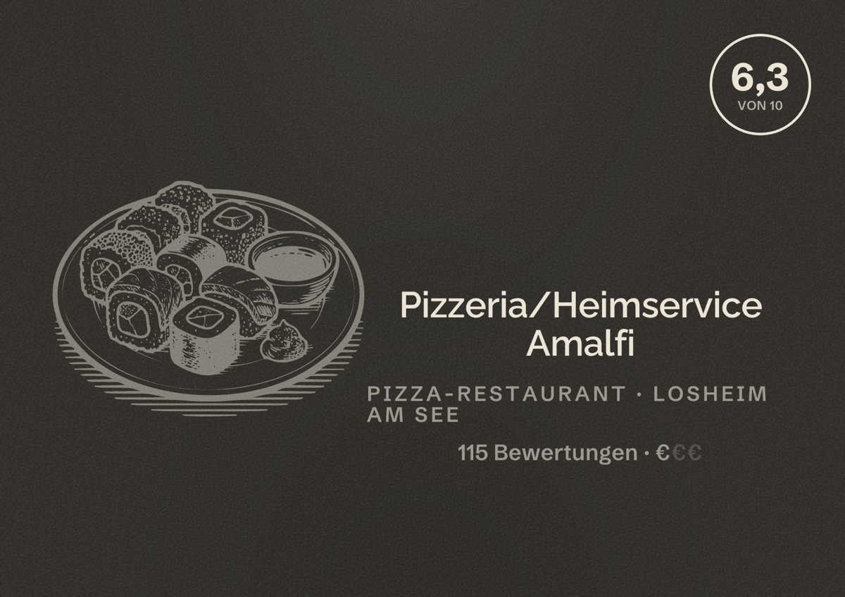 Illustriertes Poster von Pizzeria/Heimservice Amalfi, Pizza-Restaurant in Losheim am See: Bewertung 6,3 von 10 aus 115 Bewertungen, Preisniveau €