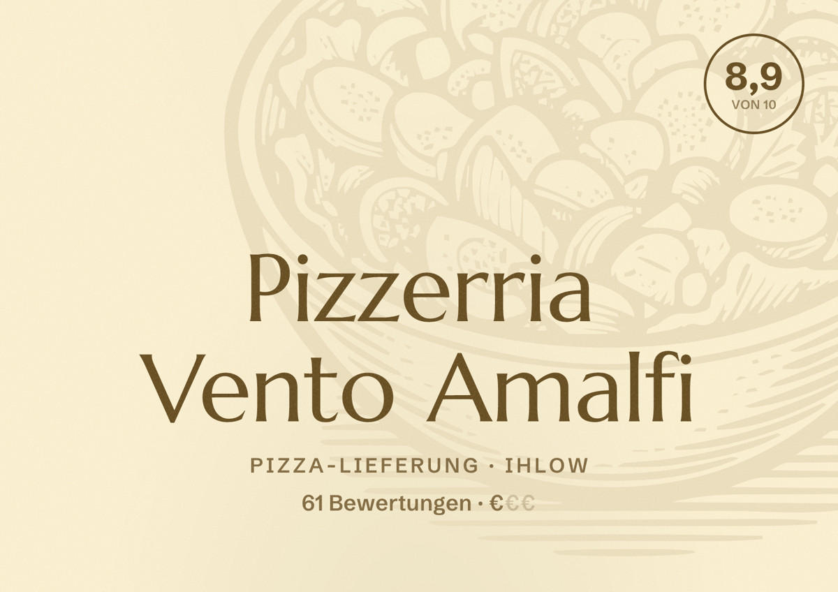 Illustriertes Poster von Pizzerria Vento Amalfi, Pizza-Lieferung in Ihlow: Bewertung 8,9 von 10 aus 61 Bewertungen, Preisniveau €
