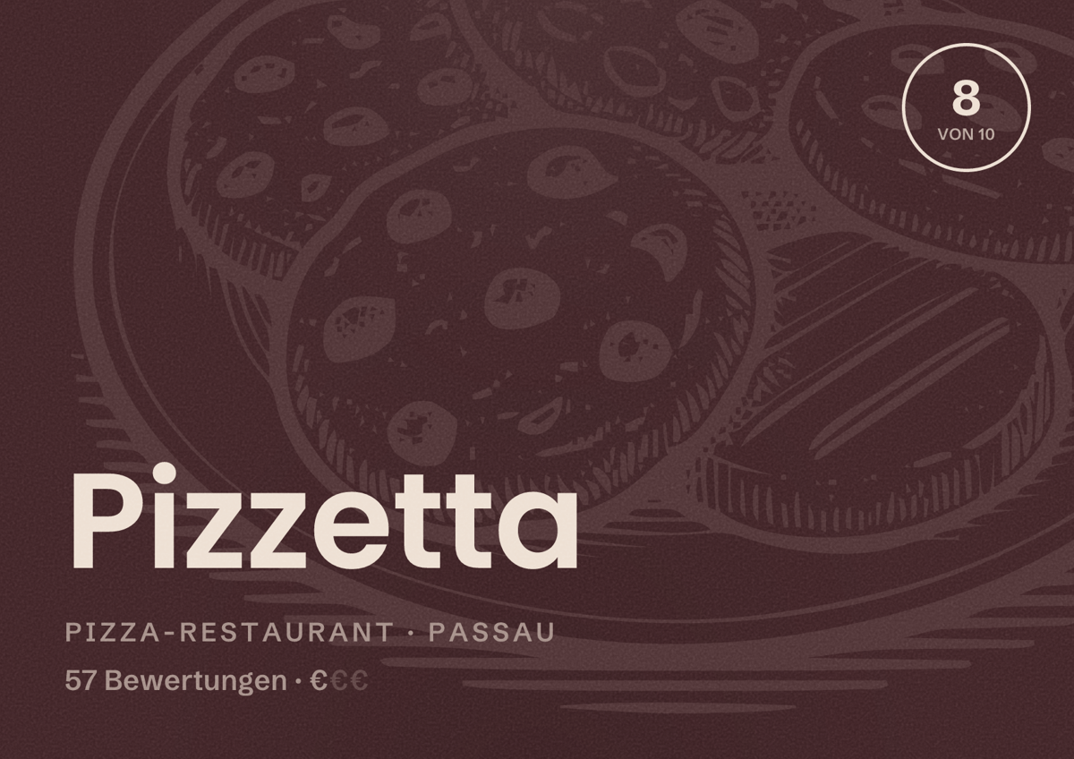 Illustriertes Poster von Pizzetta, Pizza-Restaurant in Passau: Bewertung 8 von 10 aus 57 Bewertungen, Preisniveau €