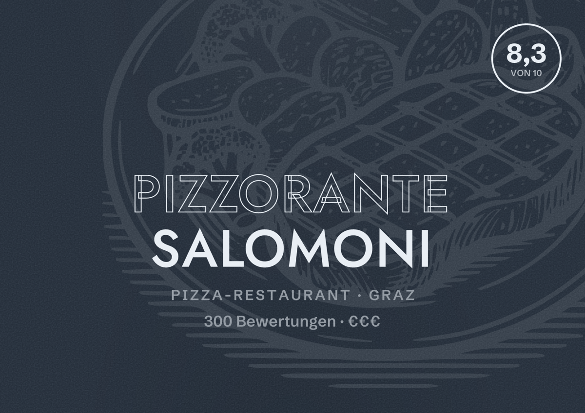 Illustriertes Poster von PIZZORANTE Salomoni, Pizza-Restaurant in Graz: Bewertung 8,3 von 10 aus 300 Bewertungen, Preisniveau €€€