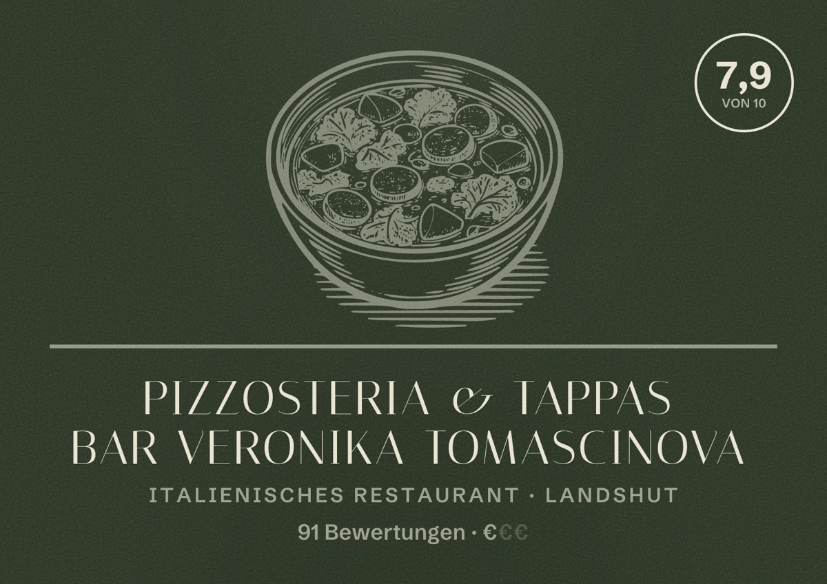 Illustriertes Poster von PizzOsteria & Tappas Bar Veronika Tomascinova, Italienisches Restaurant in Landshut: Bewertung 7,9 von 10 aus 91 Bewertungen, Preisniveau €