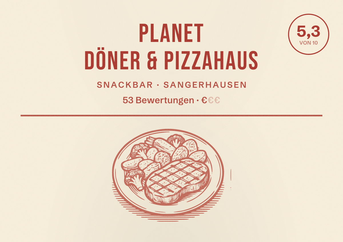 Illustriertes Poster von PLANET Döner & Pizzahaus, Snackbar in Sangerhausen: Bewertung 5,3 von 10 aus 53 Bewertungen, Preisniveau €