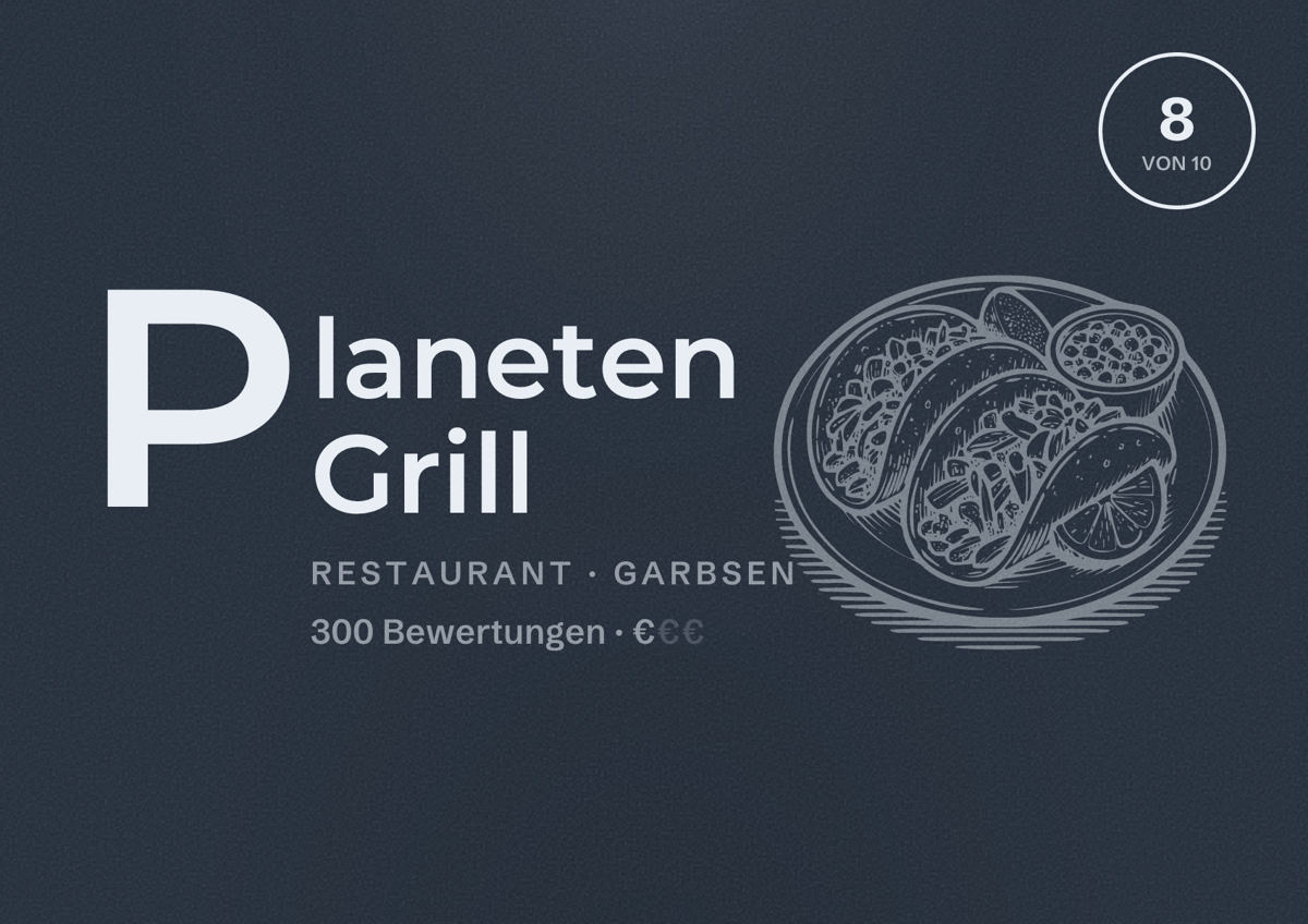 Illustriertes Poster von Planeten Grill, Restaurant in Garbsen: Bewertung 8 von 10 aus 300 Bewertungen, Preisniveau €