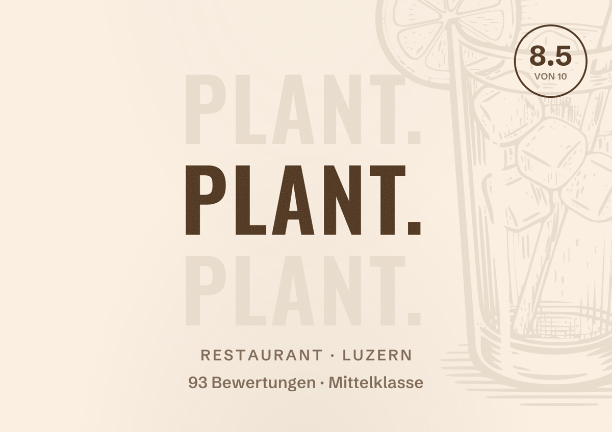 Illustriertes Poster von plant., Restaurant in Luzern: Bewertung 8.5 von 10 aus 93 Bewertungen, Preisniveau Mittelklasse