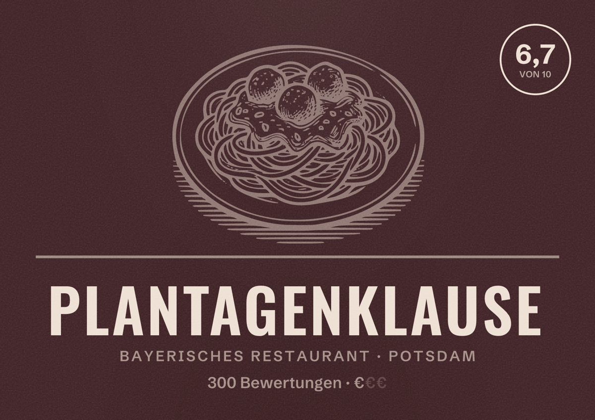 Illustriertes Poster von Plantagenklause, Bayerisches Restaurant in Potsdam: Bewertung 6,7 von 10 aus 300 Bewertungen, Preisniveau €