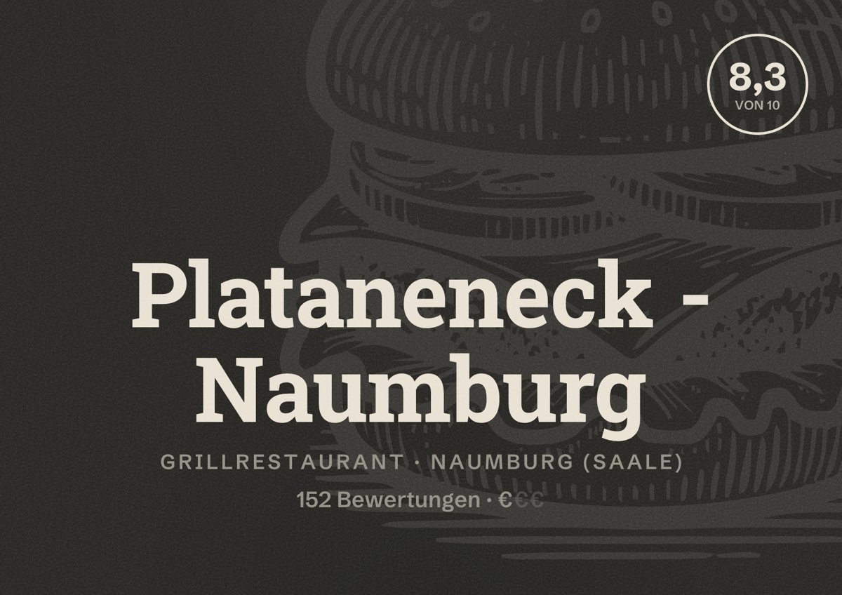 Illustriertes Poster von Plataneneck - Naumburg, Grillrestaurant in Naumburg (Saale): Bewertung 8,3 von 10 aus 152 Bewertungen, Preisniveau €