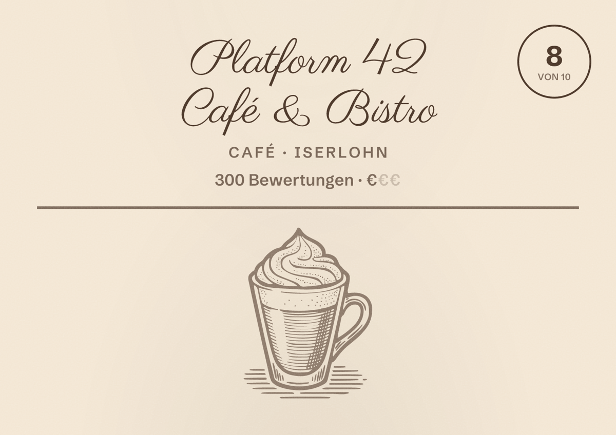 Illustriertes Poster von Platform 42 Café & Bistro, Café in Iserlohn: Bewertung 8 von 10 aus 300 Bewertungen, Preisniveau €