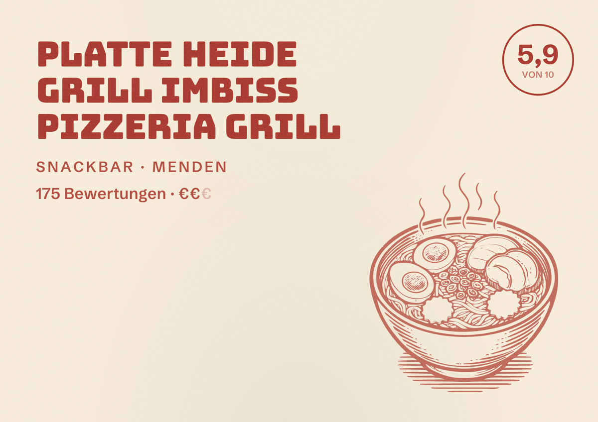 Illustriertes Poster von Platte Heide Grill Imbiss Pizzeria Grill, Snackbar in Menden: Bewertung 5,9 von 10 aus 175 Bewertungen, Preisniveau €€