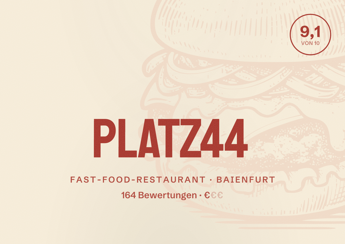 Illustriertes Poster von Platz44, Fast-Food-Restaurant in Baienfurt: Bewertung 9,1 von 10 aus 164 Bewertungen, Preisniveau €