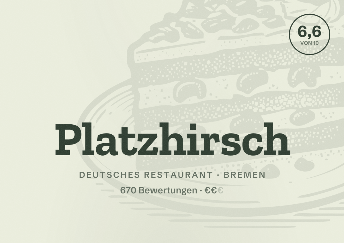 Illustriertes Poster von Platzhirsch, Deutsches Restaurant in Bremen: Bewertung 6,6 von 10 aus 670 Bewertungen, Preisniveau €€