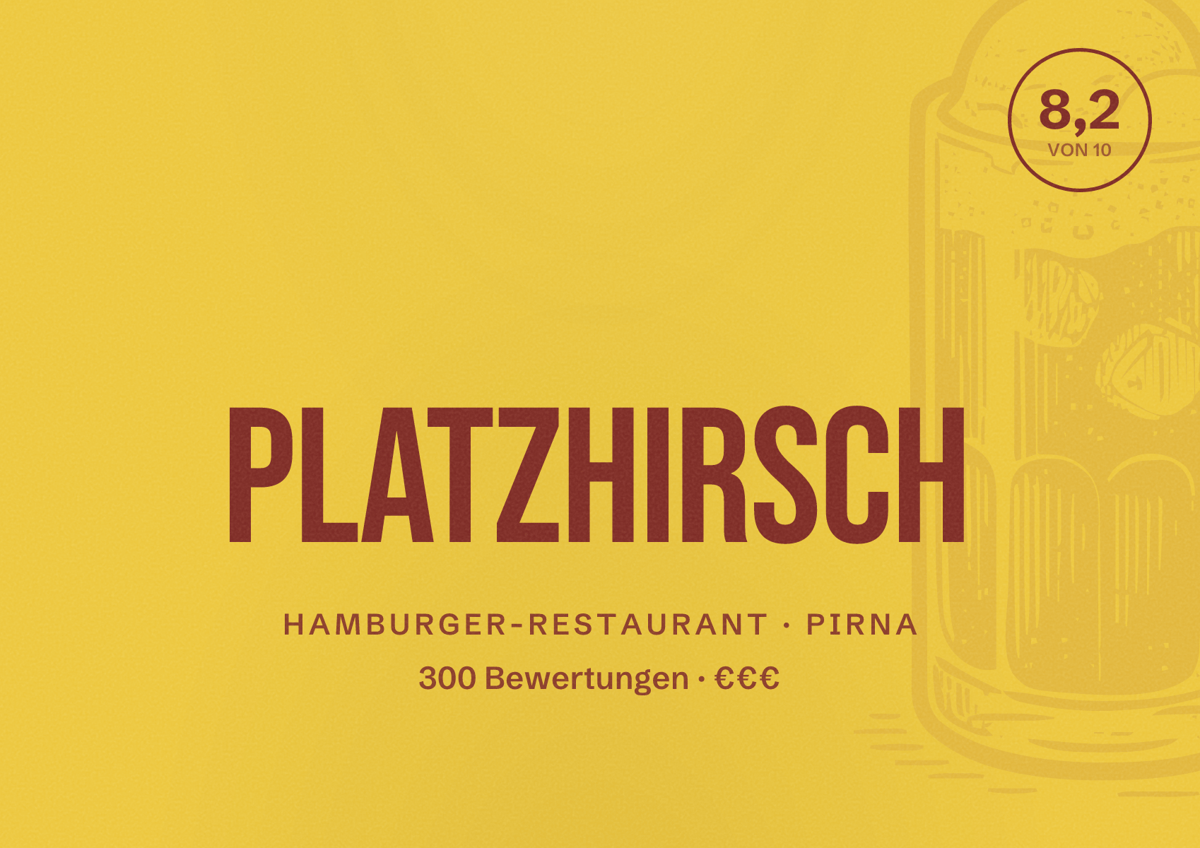 Illustriertes Poster von Platzhirsch, Hamburger-Restaurant in Pirna: Bewertung 8,2 von 10 aus 300 Bewertungen, Preisniveau €€€