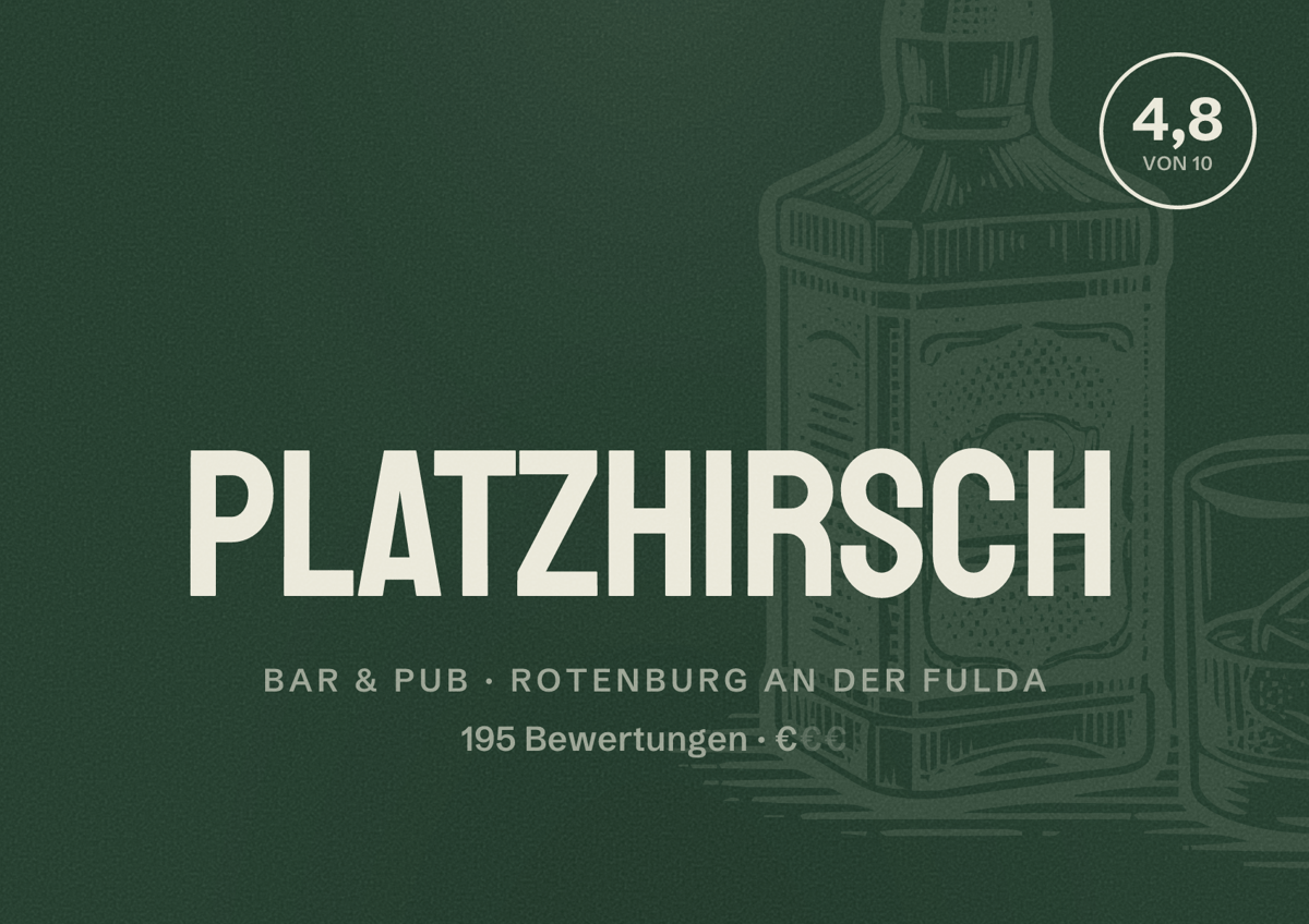 Illustriertes Poster von Platzhirsch, Bar & Pub in Rotenburg an der Fulda: Bewertung 4,8 von 10 aus 195 Bewertungen, Preisniveau €