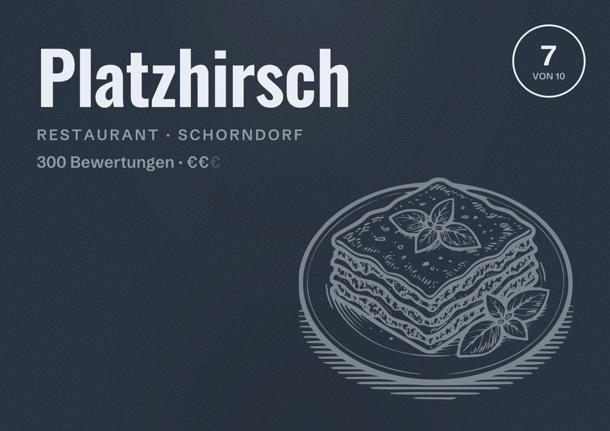Illustriertes Poster von Platzhirsch, Restaurant in Schorndorf: Bewertung 7 von 10 aus 300 Bewertungen, Preisniveau €€