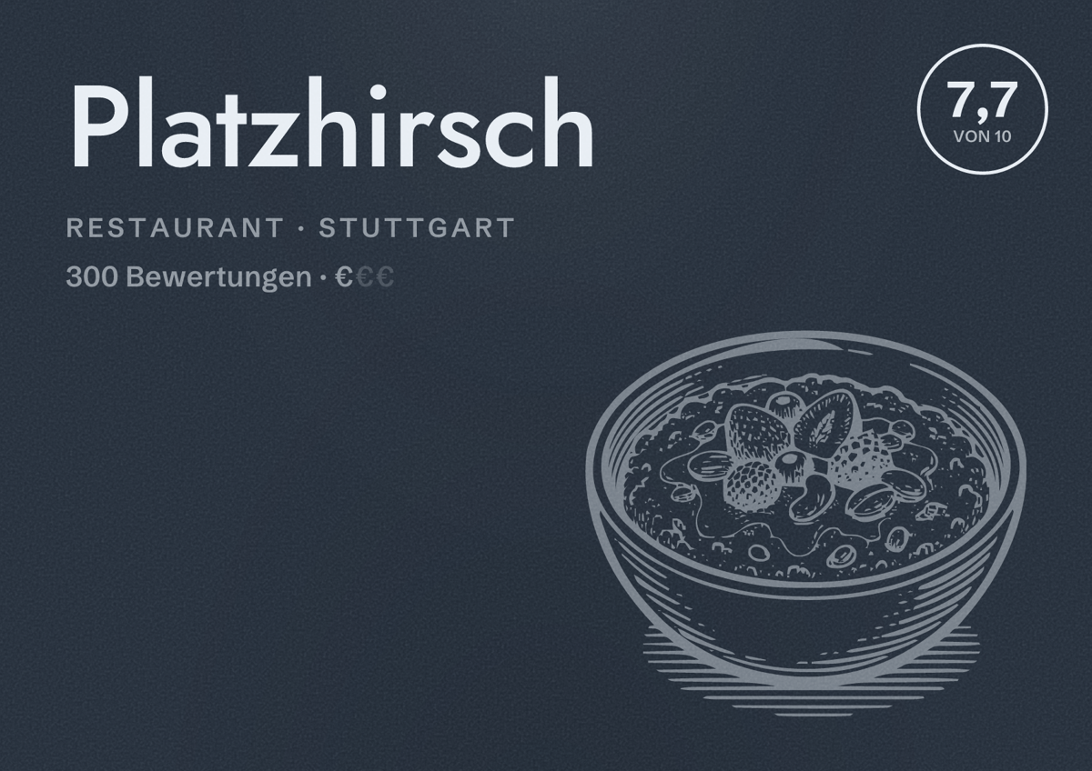 Illustriertes Poster von Platzhirsch, Restaurant in Stuttgart: Bewertung 7,7 von 10 aus 300 Bewertungen, Preisniveau €