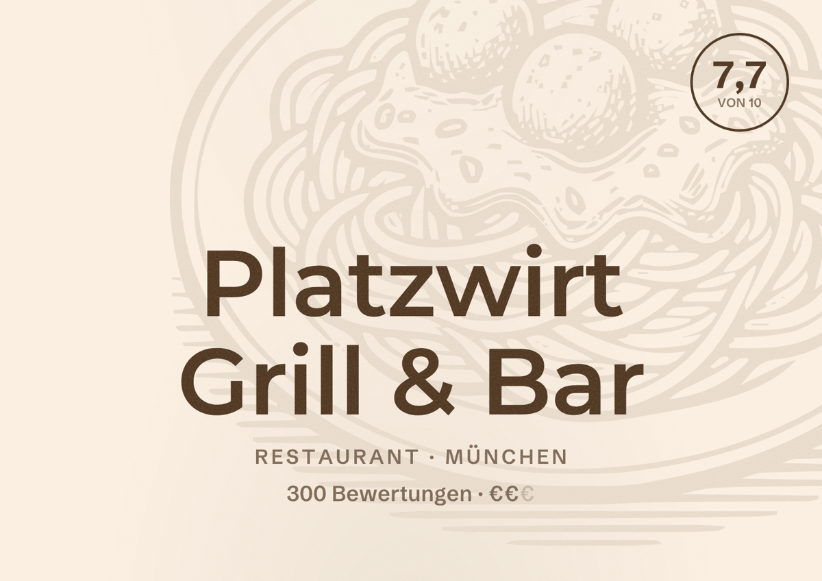 Illustriertes Poster von Platzwirt Grill & Bar, Restaurant in München: Bewertung 7,7 von 10 aus 300 Bewertungen, Preisniveau €€