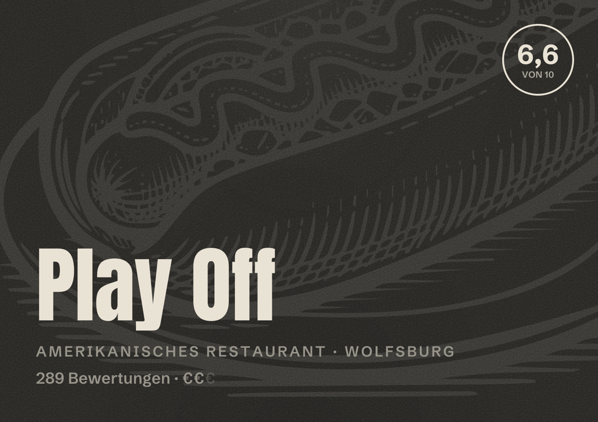 Illustriertes Poster von Play Off, Amerikanisches Restaurant in Wolfsburg: Bewertung 6,6 von 10 aus 289 Bewertungen, Preisniveau €€
