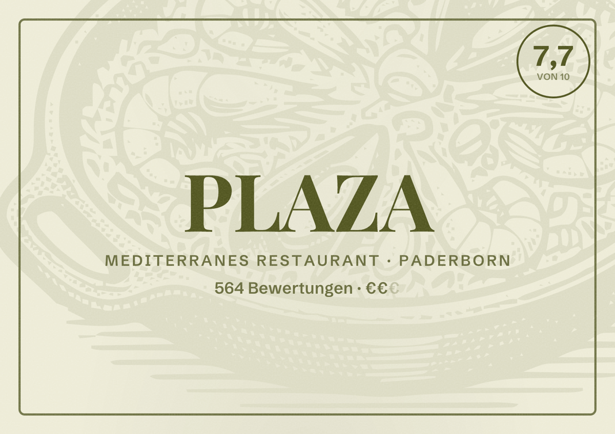 Illustriertes Poster von PLAZA, Mediterranes Restaurant in Paderborn: Bewertung 7,7 von 10 aus 564 Bewertungen, Preisniveau €€