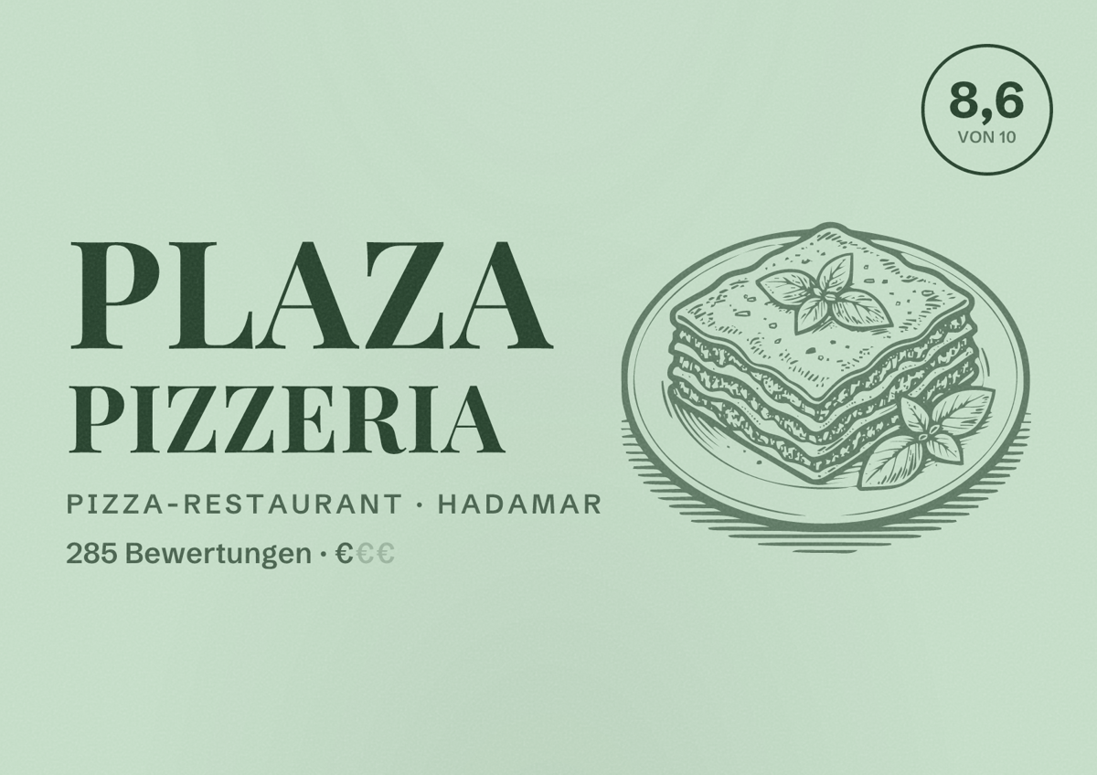 Illustriertes Poster von Plaza Pizzeria, Pizza-Restaurant in Hadamar: Bewertung 8,6 von 10 aus 285 Bewertungen, Preisniveau €