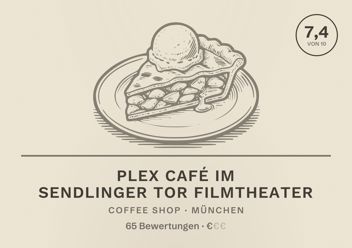 Illustriertes Poster von Plex Café im Sendlinger Tor Filmtheater, Coffee Shop in München: Bewertung 7,4 von 10 aus 65 Bewertungen, Preisniveau €