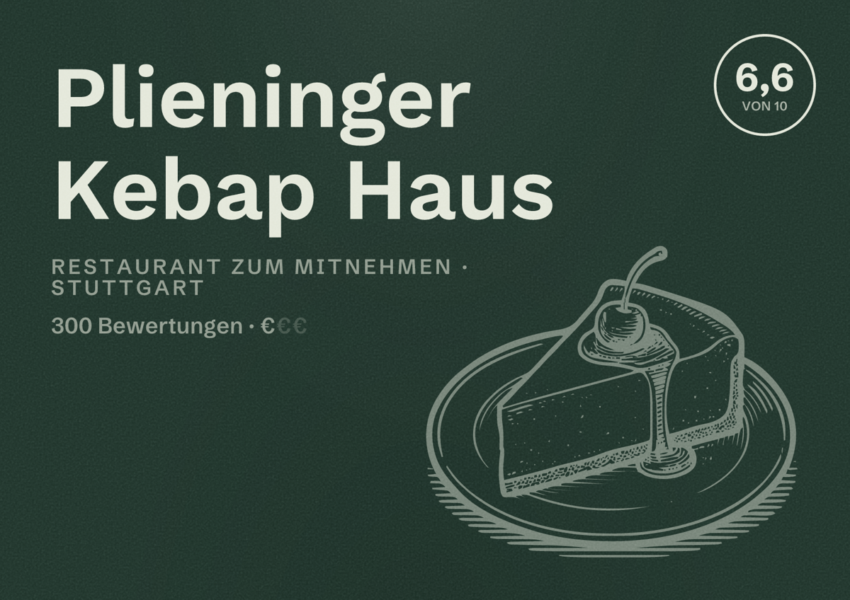 Illustriertes Poster von Plieninger Kebap Haus, Restaurant zum Mitnehmen in Stuttgart: Bewertung 6,6 von 10 aus 300 Bewertungen, Preisniveau €
