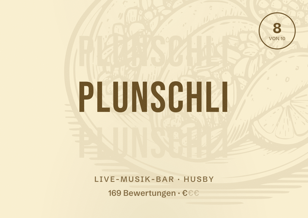 Illustriertes Poster von Plunschli, Live-Musik-Bar in Husby: Bewertung 8 von 10 aus 169 Bewertungen, Preisniveau €