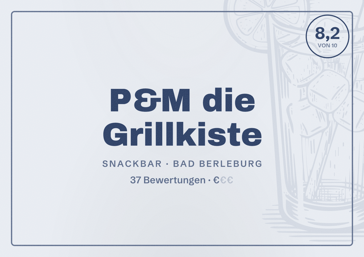 Illustriertes Poster von P&M die Grillkiste, Snackbar in Bad Berleburg: Bewertung 8,2 von 10 aus 37 Bewertungen, Preisniveau €