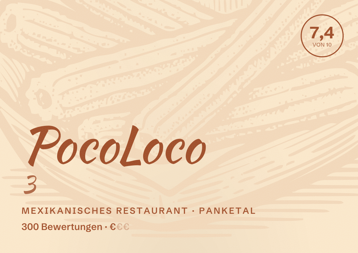 Illustriertes Poster von PocoLoco 3, Mexikanisches Restaurant in Panketal: Bewertung 7,4 von 10 aus 300 Bewertungen, Preisniveau €