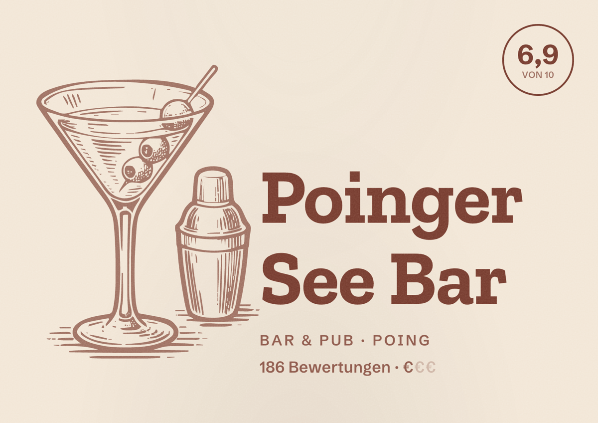 Illustriertes Poster von Poinger See Bar, Bar & Pub in Poing: Bewertung 6,9 von 10 aus 186 Bewertungen, Preisniveau €