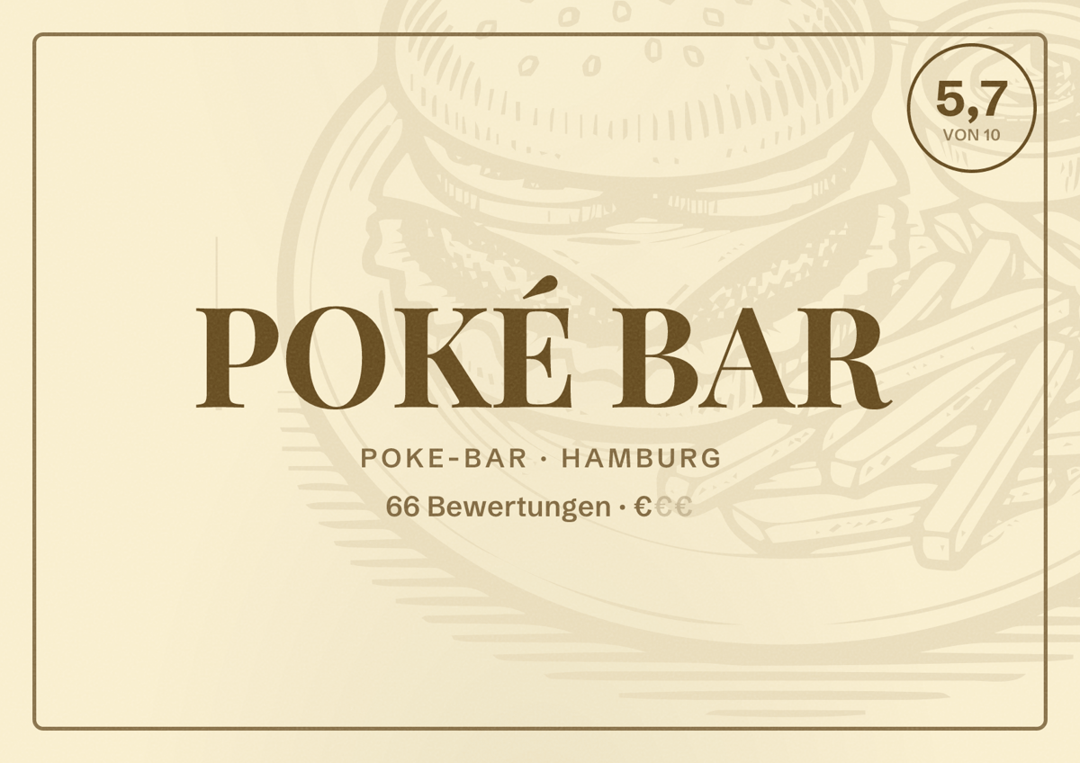 Illustriertes Poster von POKÉ BAR, Poke-Bar in Hamburg: Bewertung 5,7 von 10 aus 66 Bewertungen, Preisniveau €
