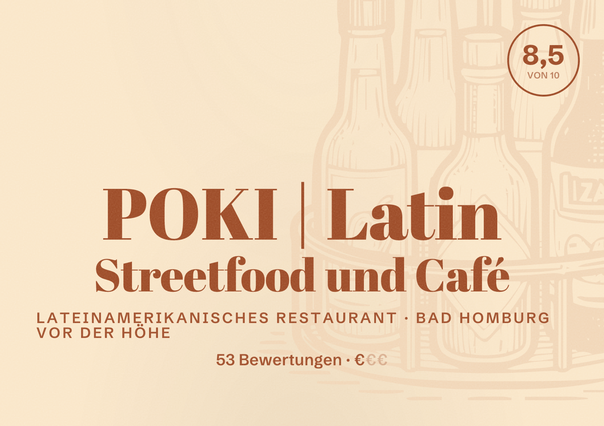 Illustriertes Poster von POKI | Latin Streetfood und Café, Lateinamerikanisches Restaurant in Bad Homburg vor der Höhe: Bewertung 8,5 von 10 aus 53 Bewertungen, Preisniveau €