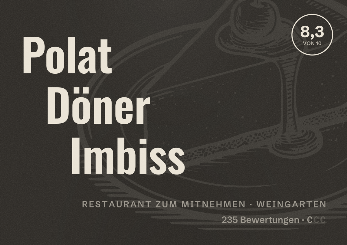 Illustriertes Poster von Polat Döner Imbiss, Restaurant zum Mitnehmen in Weingarten: Bewertung 8,3 von 10 aus 235 Bewertungen, Preisniveau €