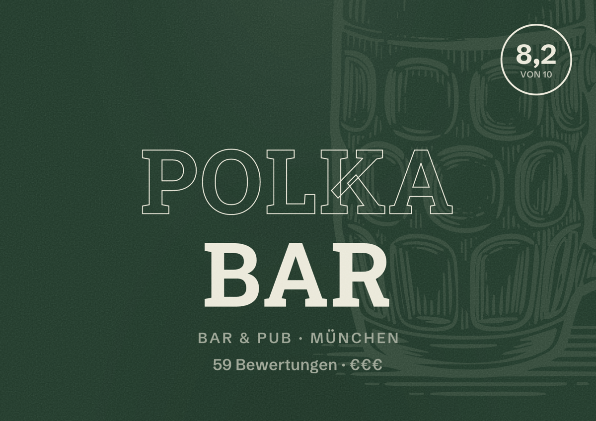 Illustriertes Poster von Polka Bar, Bar & Pub in München: Bewertung 8,2 von 10 aus 59 Bewertungen, Preisniveau €€€