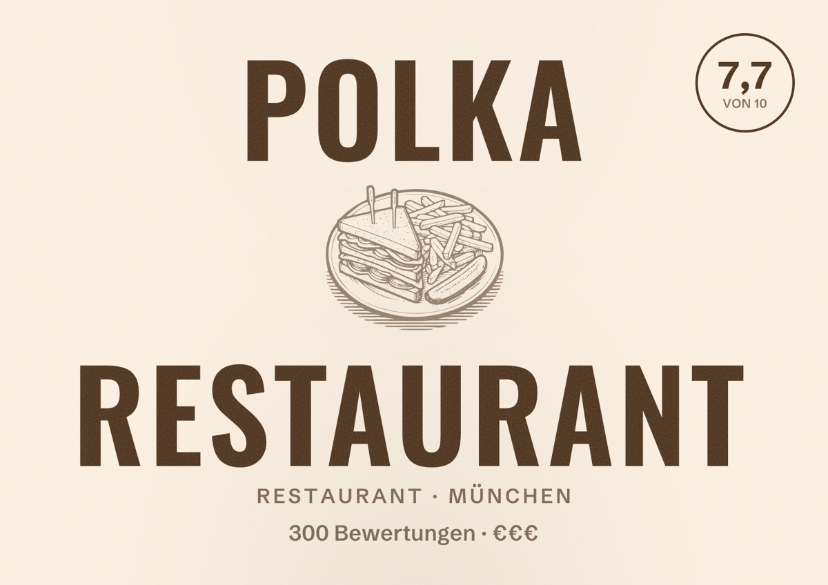 Illustriertes Poster von POLKA Restaurant, Restaurant in München: Bewertung 7,7 von 10 aus 300 Bewertungen, Preisniveau €€€