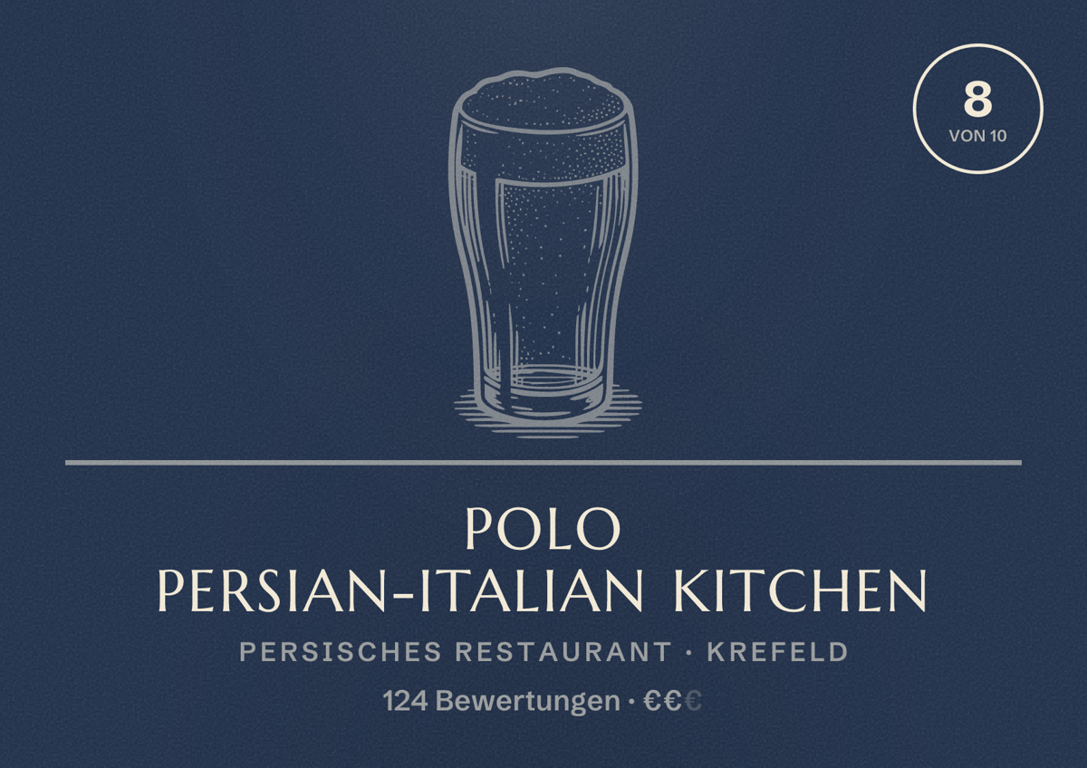 Illustriertes Poster von POLO Persian-Italian Kitchen, Persisches Restaurant in Krefeld: Bewertung 8 von 10 aus 124 Bewertungen, Preisniveau €€