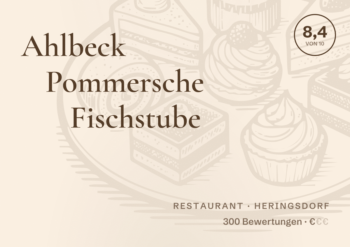 Illustriertes Poster von Ahlbeck Pommersche Fischstube, Restaurant in Heringsdorf: Bewertung 8,4 von 10 aus 300 Bewertungen, Preisniveau €