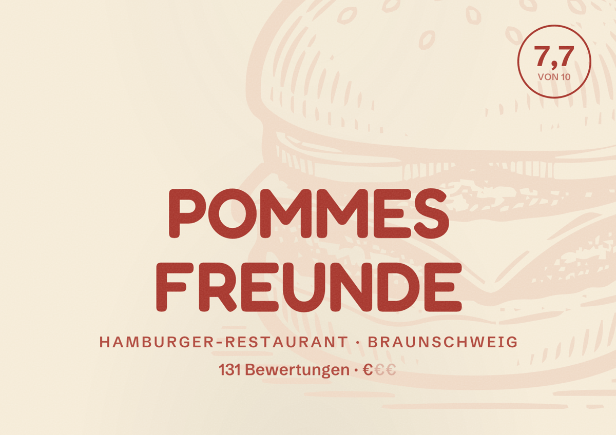 Illustriertes Poster von POMMES FREUNDE, Hamburger-Restaurant in Braunschweig: Bewertung 7,7 von 10 aus 131 Bewertungen, Preisniveau €