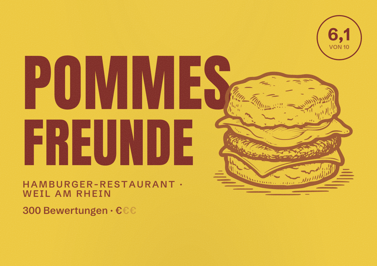 Illustriertes Poster von POMMES FREUNDE, Hamburger-Restaurant in Weil am Rhein: Bewertung 6,1 von 10 aus 300 Bewertungen, Preisniveau €
