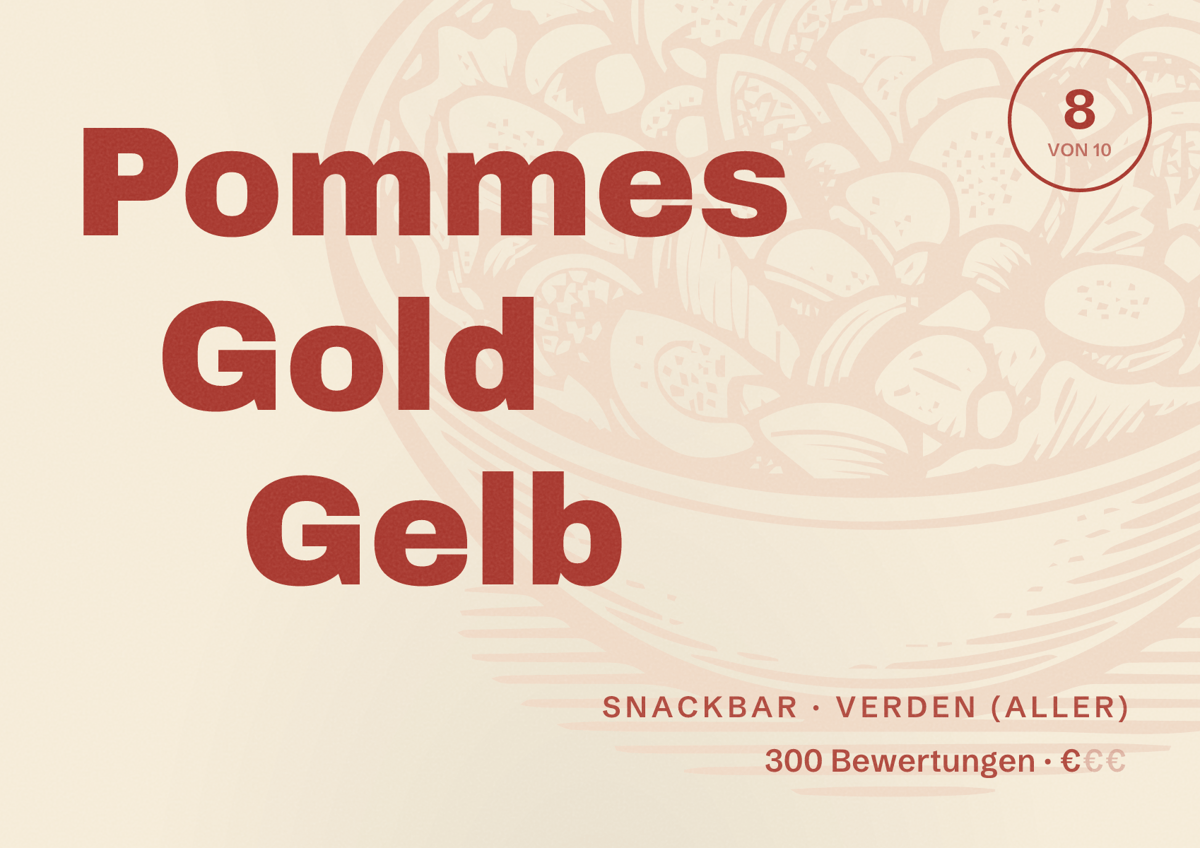 Illustriertes Poster von Pommes Gold Gelb, Snackbar in Verden (Aller): Bewertung 8 von 10 aus 300 Bewertungen, Preisniveau €