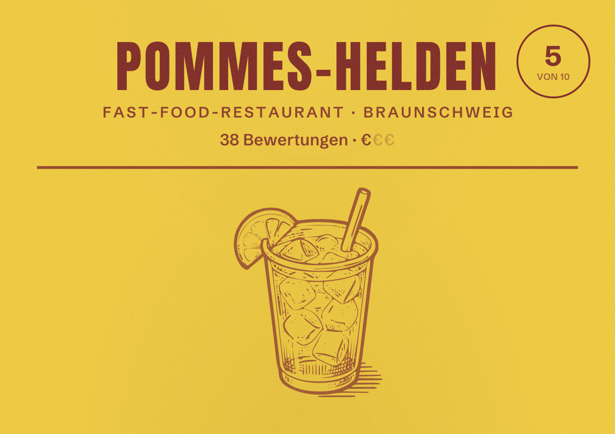 Illustriertes Poster von Pommes-Helden, Fast-Food-Restaurant in Braunschweig: Bewertung 5 von 10 aus 38 Bewertungen, Preisniveau €