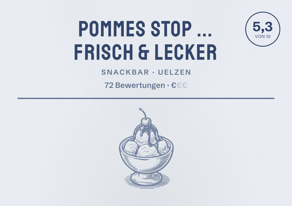 Illustriertes Poster von Pommes STOP ... frisch & lecker, Snackbar in Uelzen: Bewertung 5,3 von 10 aus 72 Bewertungen, Preisniveau €