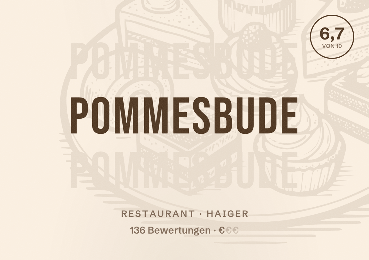 Illustriertes Poster von Pommesbude, Restaurant in Haiger: Bewertung 6,7 von 10 aus 136 Bewertungen, Preisniveau €