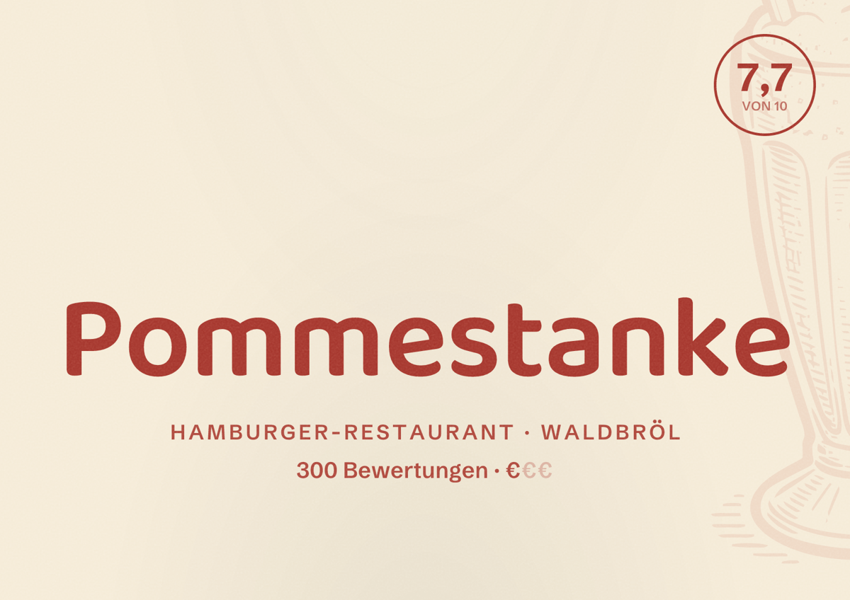 Illustriertes Poster von Pommestanke, Hamburger-Restaurant in Waldbröl: Bewertung 7,7 von 10 aus 300 Bewertungen, Preisniveau €