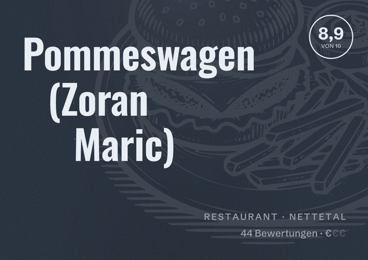 Illustriertes Poster von Pommeswagen (Zoran Maric), Restaurant in Nettetal: Bewertung 8,9 von 10 aus 44 Bewertungen, Preisniveau €