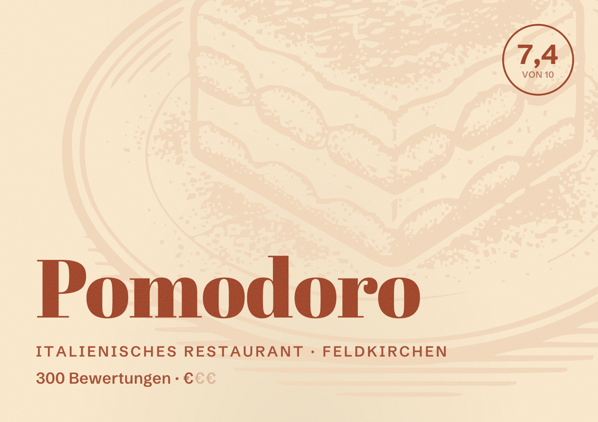 Illustriertes Poster von Pomodoro, Italienisches Restaurant in Feldkirchen: Bewertung 7,4 von 10 aus 300 Bewertungen, Preisniveau €