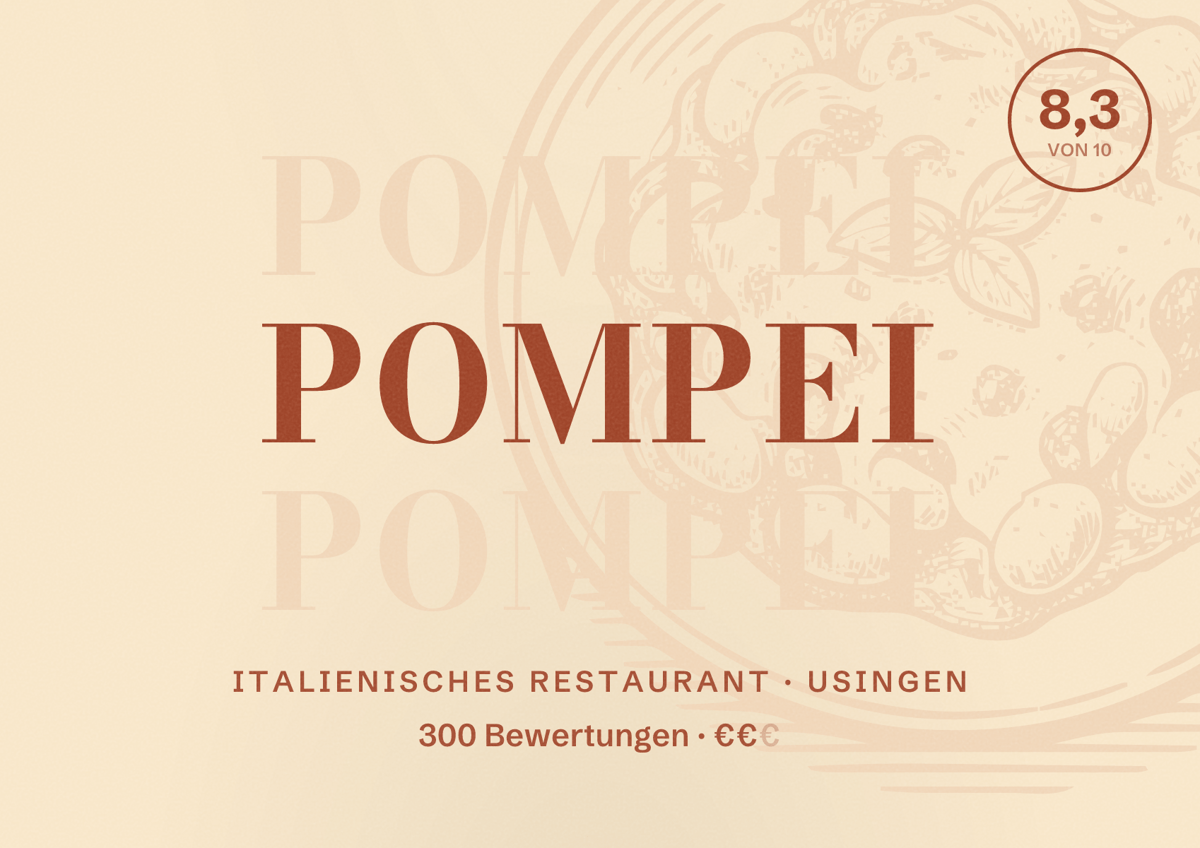 Illustriertes Poster von Pompei, Italienisches Restaurant in Usingen: Bewertung 8,3 von 10 aus 300 Bewertungen, Preisniveau €€