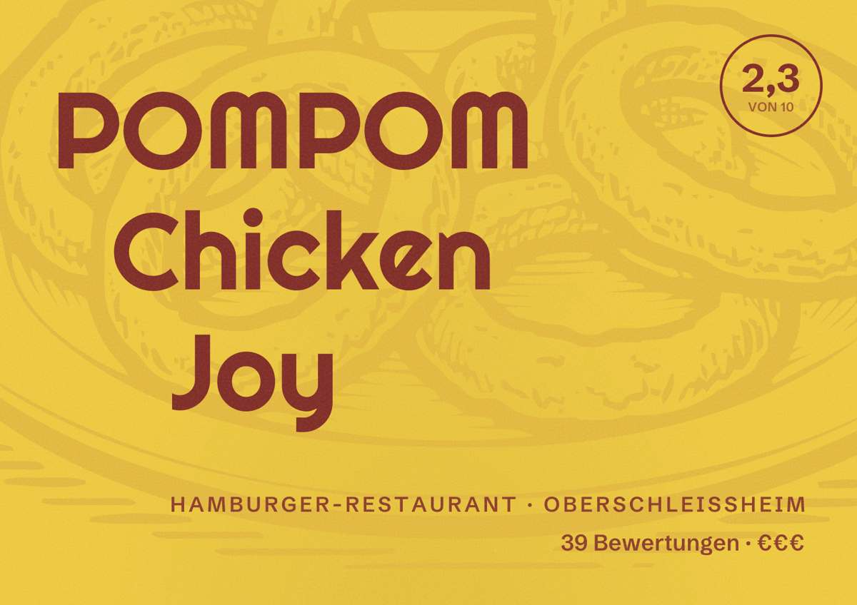 Illustriertes Poster von POMPOM Chicken Joy, Hamburger-Restaurant in Oberschleißheim: Bewertung 2,3 von 10 aus 39 Bewertungen, Preisniveau €€€