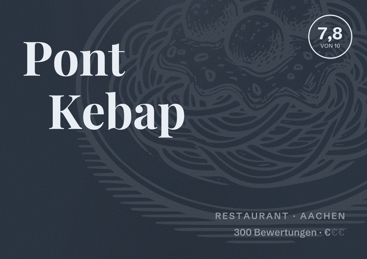 Illustriertes Poster von Pont Kebap, Restaurant in Aachen: Bewertung 7,8 von 10 aus 300 Bewertungen, Preisniveau €