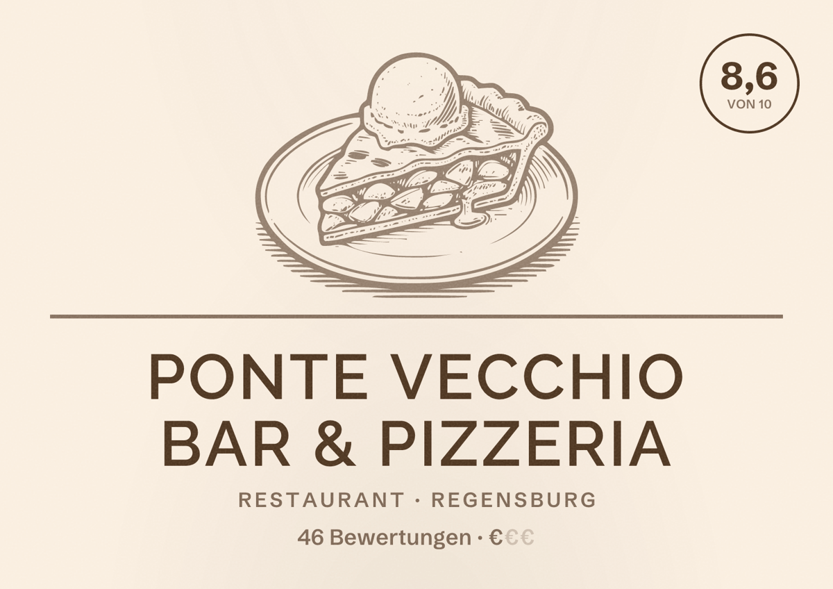 Illustriertes Poster von Ponte Vecchio Bar & Pizzeria, Restaurant in Regensburg: Bewertung 8,6 von 10 aus 46 Bewertungen, Preisniveau €